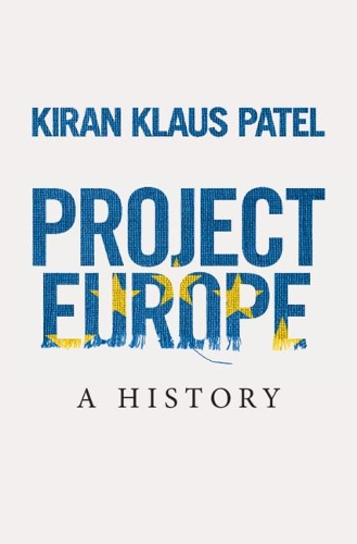 Паперова книга «Project Europe: A History», автор Кіран Клаус Патель - фото №1