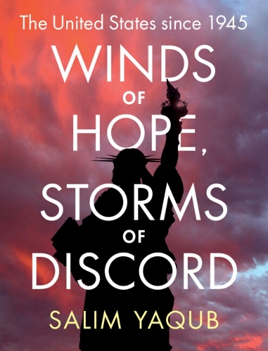 Бумажная книга «Winds of Hope, Storms of Discord: The United States since 1945», автор Салим Якуб - фото №1