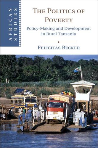 Бумажная книга «The Politics of Poverty: Policy-Making and Development in Rural Tanzania», автор Фелиситас Беккер - фото №1