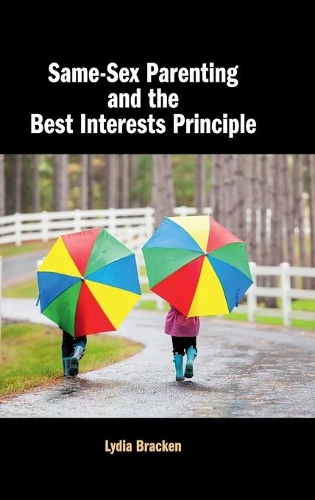 Бумажная книга «Same-Sex Parenting and the Best Interests Principle», автор Лидия Брекен - фото №1