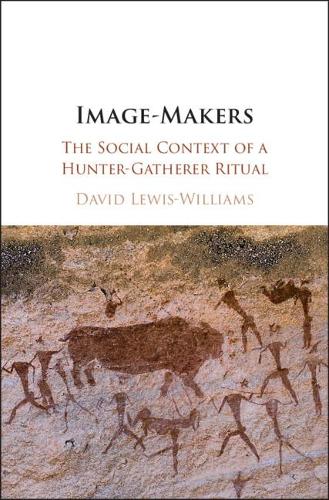 Бумажная книга «Image-Makers: The Social Context of a Hunter-Gatherer Ritual», автор Дэвид Льюис-Уильямс - фото №1