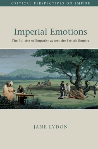 Бумажная книга «Imperial Emotions: The Politics of Empathy across the British Empire», автор Джейн Лайдон - фото №1