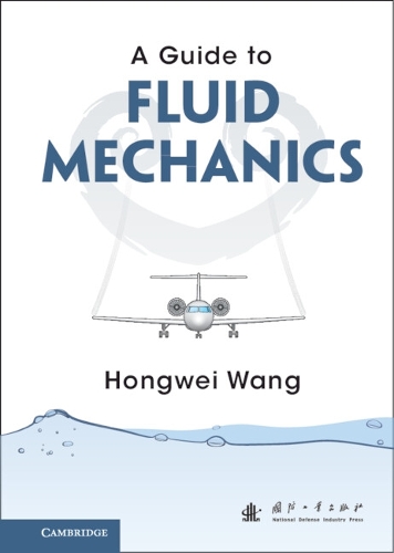 Паперова книга «A Guide to Fluid Mechanics», автор Хунвей Ван - фото №1