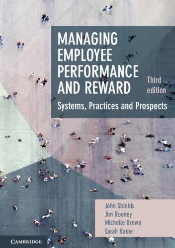 Паперова книга «Managing Employee Performance and Reward: Systems, Practices and Prospects», авторів Джон Шилдс, Мішель Браун, Сара Кейн - фото №1