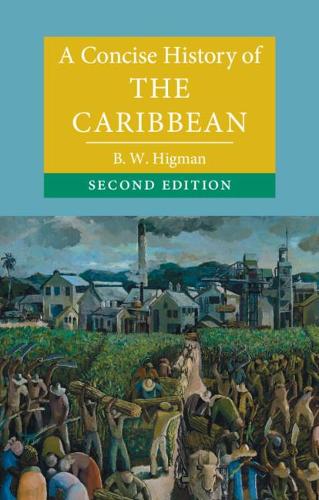 Бумажная книга «A Concise History of the Caribbean», автор Б. В. Хигман - фото №1