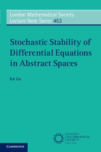 [object Object] «Stochastic Stability of Differential Equations in Abstract Spaces», автор Кай Лю - фото №1