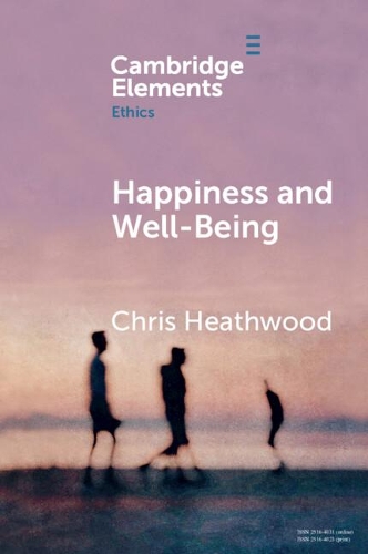 Бумажная книга «Happiness and Well-Being», автор Крис Хитвуд - фото №1