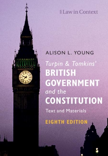 Бумажная книга «Turpin and Tomkins' British Government and the Constitution: Text and Materials», автор Элисон Л. Янг - фото №1