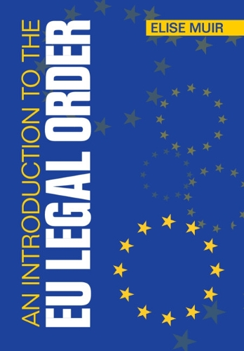 [object Object] «An Introduction to the EU Legal Order», автор Еліза Мюїр - фото №1