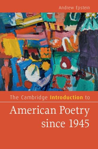 Паперова книга «The Cambridge Introduction to American Poetry since 1945», автор Ендрю Епштейн - фото №1
