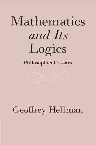 Бумажная книга «Mathematics and Its Logics: Philosophical Essays», автор Джеффри Хеллман - фото №1