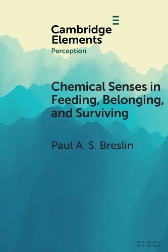 Бумажная книга «Chemical Senses in Feeding, Belonging, and Surviving: Or, Are You Going to Eat That?», автор Пол А. С. Бреслин - фото №1