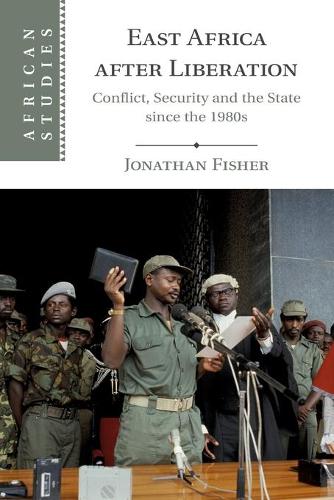 Бумажная книга «East Africa after Liberation: Conflict, Security and the State since the 1980s», автор Джонатан Фишер - фото №1