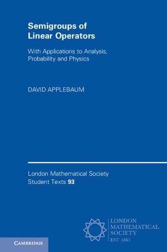 [object Object] «Semigroups of Linear Operators: With Applications to Analysis, Probability and Physics», автор Девід Епплбаум - фото №1