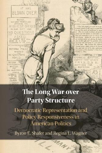 Паперова книга «The Long War over Party Structure: Democratic Representation and Policy Responsiveness in American Politics», автор Байрон Е. Шейфер - фото №1