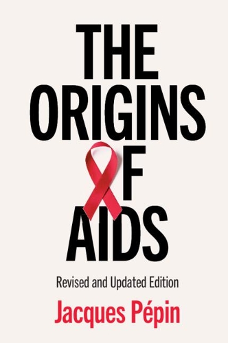 Бумажная книга «The Origins of AIDS», автор Жак Пепин - фото №1
