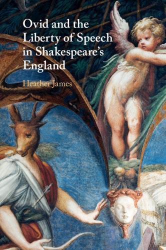 Бумажная книга «Ovid and the Liberty of Speech in Shakespeare's England», автор Хизер Джеймс - фото №1