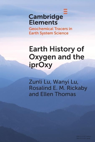 Паперова книга «Earth History of Oxygen and the iprOxy», авторів Еллен Томас, Розалінд Е. М. Рікабі - фото №1