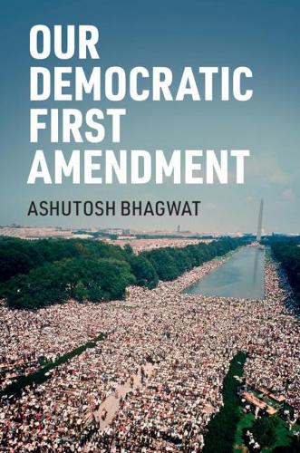 Паперова книга «Our Democratic First Amendment», автор Ашутош Бхагват - фото №1