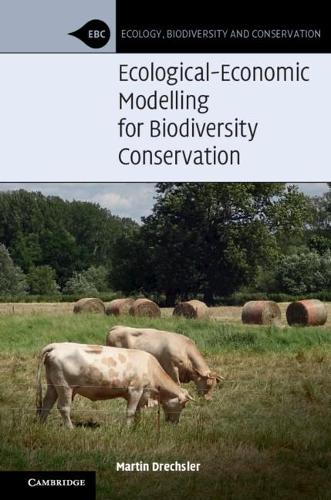 Бумажная книга «Ecological-Economic Modelling for Biodiversity Conservation», автор Мартин Дрехслер - фото №1