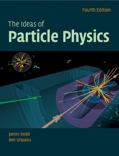 [object Object] «The Ideas of Particle Physics», авторов Бен Грипайос, Джеймс Э. Додд - фото №1