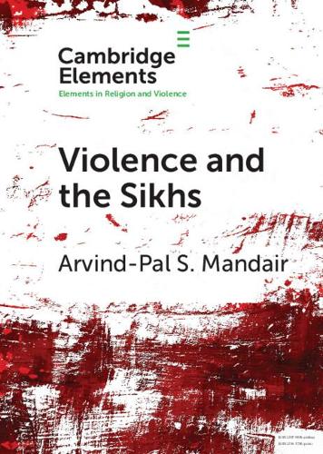 Паперова книга «Violence and the Sikhs», автор Арвінд-Пал С. Мандаір - фото №1