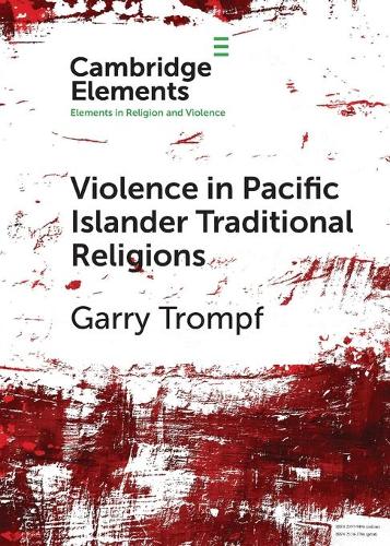 Бумажная книга «Violence in Pacific Islander Traditional Religions», автор Гэрри Тромпф - фото №1