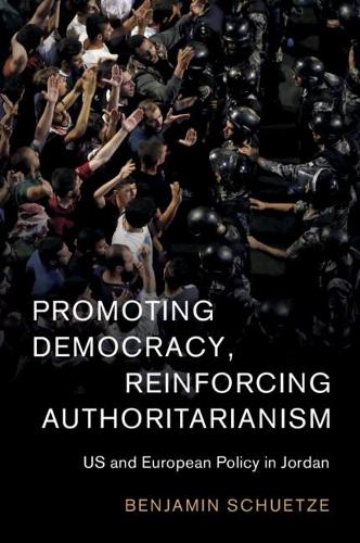 Бумажная книга «Promoting Democracy, Reinforcing Authoritarianism: US and European Policy in Jordan», автор Бенджамин Шютце - фото №1