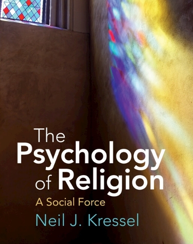 Бумажная книга «The Psychology of Religion: A Social Force», автор Нил Дж. Крессел - фото №1