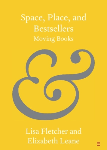Паперова книга «Space, Place, and Bestsellers: Moving Books», автор Ліза Флетчер - фото №1