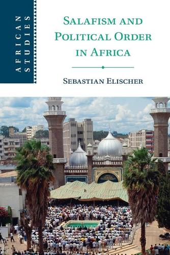 Бумажная книга «Salafism and Political Order in Africa», автор Себастьян Элишер - фото №1