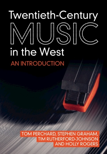 Бумажная книга «Twentieth-Century Music in the West: An Introduction», автор Стивен Грэм - фото №1