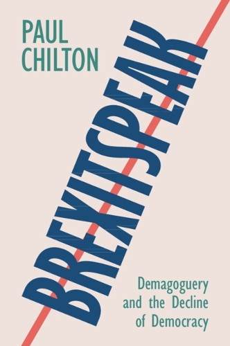 Паперова книга «Brexitspeak: Demagoguery and the Decline of Democracy», автор Пол Чілтон - фото №1