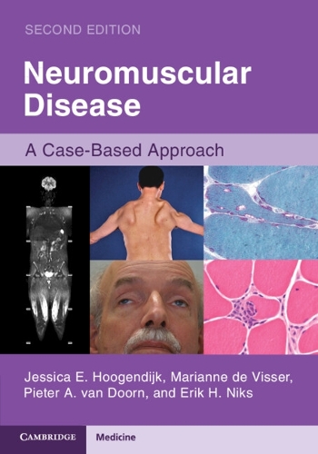 Паперова книга «Neuromuscular Disease: A Case-Based Approach», авторів Джессіка Е. Хугендайк, Маріанна де Віссер, Пітер А. ван Дорн - фото №1