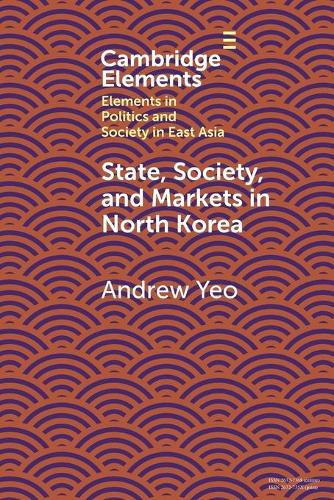 Бумажная книга «State, Society and Markets in North Korea», автор Эндрю Йео - фото №1