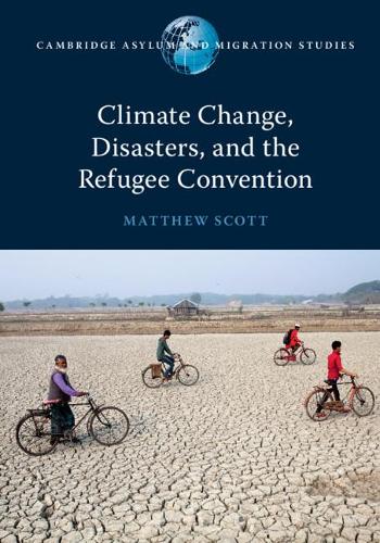 Бумажная книга «Climate Change, Disasters, and the Refugee Convention», автор Мэтью Скотт - фото №1
