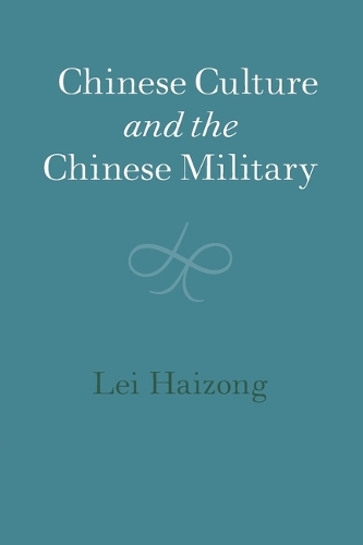 Бумажная книга «Chinese Culture and the Chinese Military», автор Хайзун Лэй - фото №1