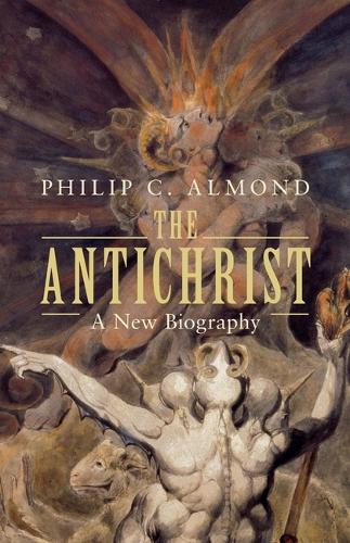 Паперова книга «The Antichrist: A New Biography», автор Філіп К. Алмонд - фото №1
