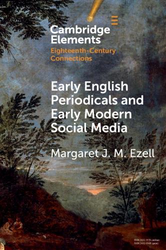 Бумажная книга «Early English Periodicals and Early Modern Social Media», автор Маргарет Дж. М. Эзелл - фото №1