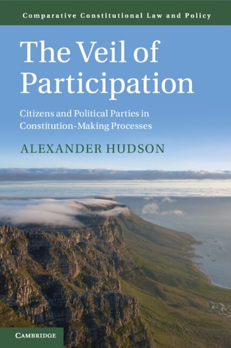 Бумажная книга «The Veil of Participation: Citizens and Political Parties in Constitution-Making Processes», автор Александр Хадсон - фото №1