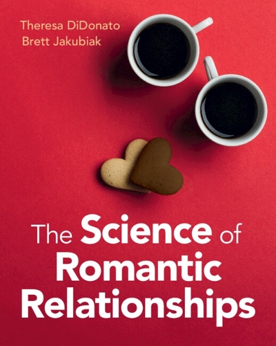 [object Object] «The Science of Romantic Relationships», автор Бретт Якуб'як - фото №1