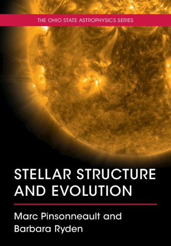 Бумажная книга «Stellar Structure and Evolution», авторов Барбара Райден, Марк Пинсонно - фото №1