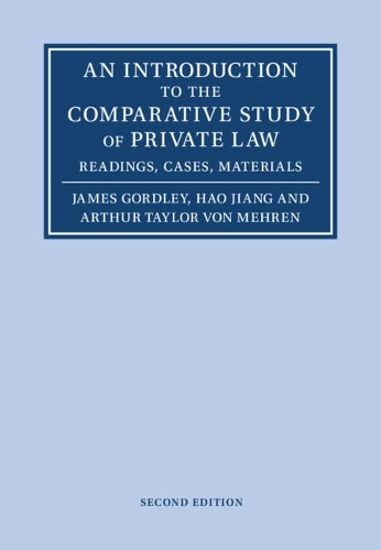 Бумажная книга «An Introduction to the Comparative Study of Private Law: Readings, Cases, Materials», авторов Артур Тейлор фон Мехрен, Хао Цзян - фото №1