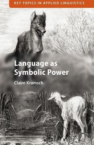 Бумажная книга «Language as Symbolic Power», автор Клэр Крамш - фото №1