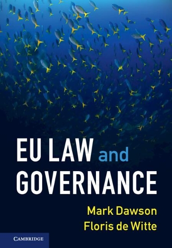 Паперова книга «EU Law and Governance», авторів Флоріс де Вітте, Марк Доусон - фото №1