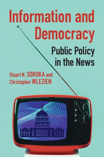 Паперова книга «Information and Democracy: Public Policy in the News», автор Крістофер Влезін - фото №1
