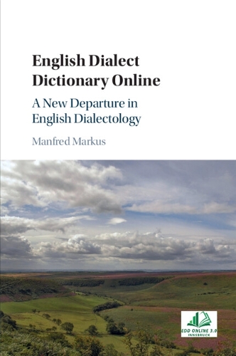 [object Object] «English Dialect Dictionary Online: A New Departure in English Dialectology», автор Манфред Маркус - фото №1