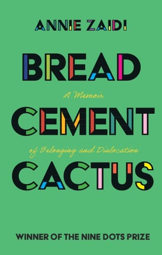 Бумажная книга «Bread, Cement, Cactus», автор Энни Заиди - фото №1