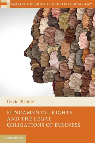 Бумажная книга «Fundamental Rights and the Legal Obligations of Business», автор Дэвид Билчиц - фото №1