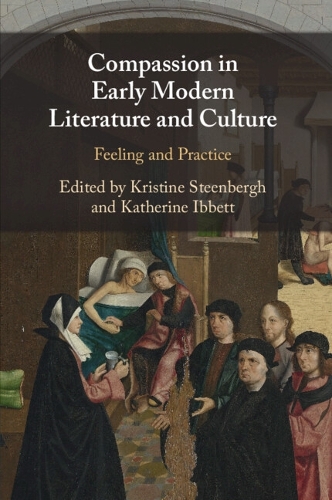 Паперова книга «Compassion in Early Modern Literature and Culture: Feeling and Practice», автор Кетрін Іббетт - фото №1